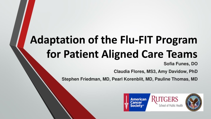 Implementation of Flu-FIT Program for Patient Aligned Care Teams at East Orange VA