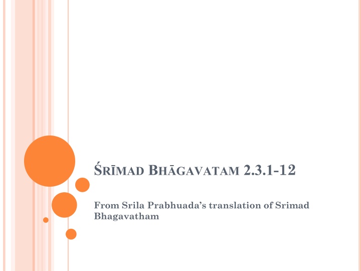 Pure Devotional Service in Srimad Bhagavatam