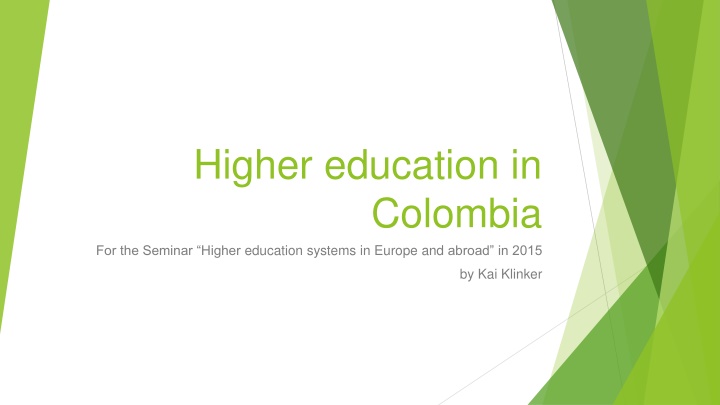 Higher Education System in Colombia