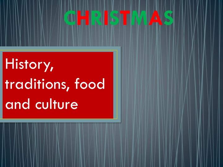 Christmas Traditions, Food, and Culture Around the World