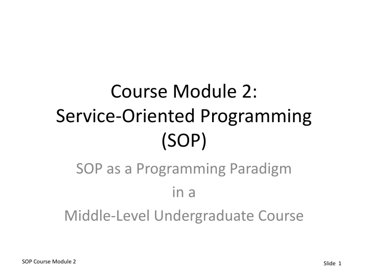 Service-Oriented Programming in Middle-Level Courses