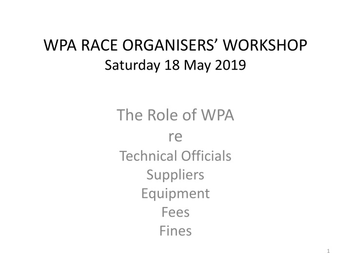 WPA Race Organisers Workshop Overview