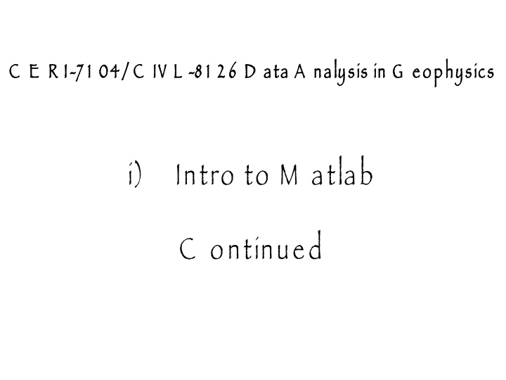 Data Analysis Techniques in Geophysics Using MATLAB