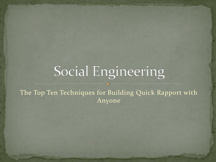 Top Ten Techniques for Building Quick Rapport with Anyone