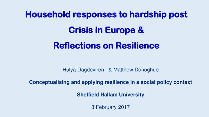 Household Responses to Hardship in Times of Crisis