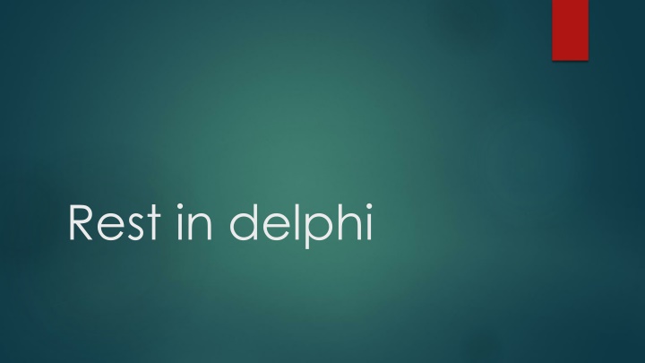 REST in Delphi: A Comprehensive Overview