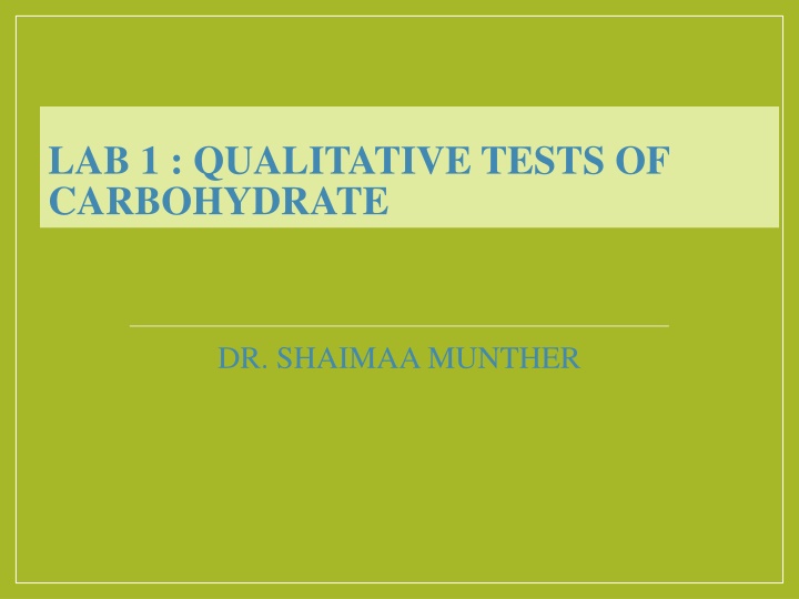 Carbohydrates: Qualitative Tests and Classification