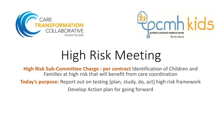 High-Risk Meeting: Identification and Care Coordination for Vulnerable Children and Families