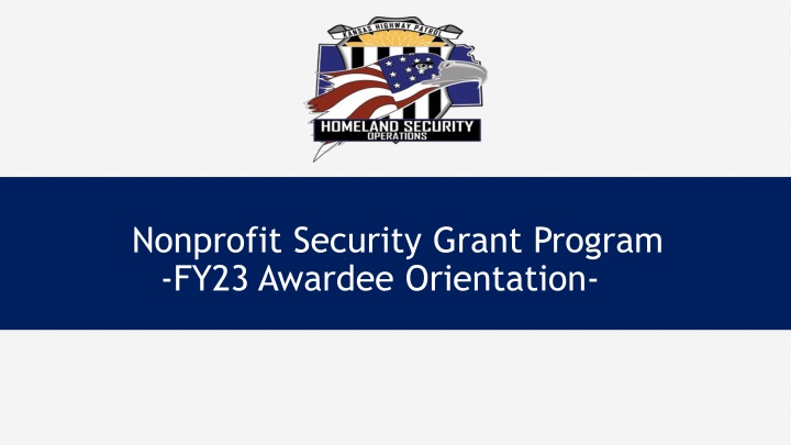 Congratulations on Your FY23 Nonprofit Security Grant Program Award!