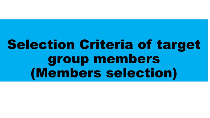 Criteria for Selecting Target Group Members in Ethio-SHEP Project