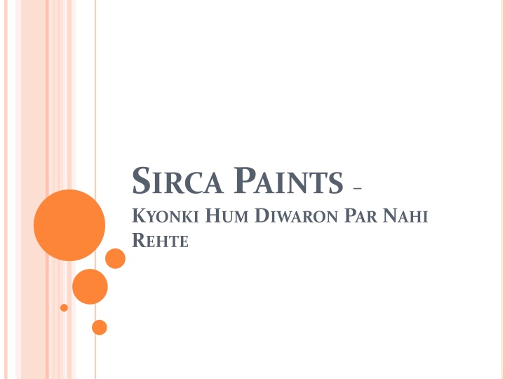 The Potential of Sirca Paints in the Growing Paint Industry