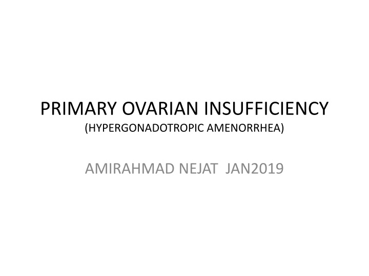 Primary Ovarian Insufficiency: Definition, Pathophysiology, Clinical Features