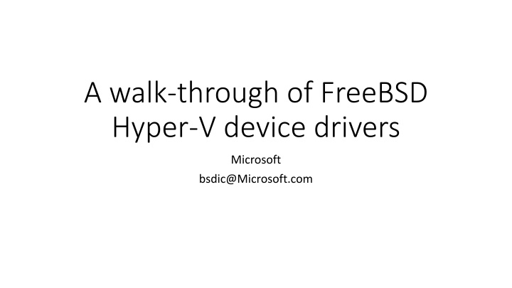 Hyper-V Device Drivers in FreeBSD