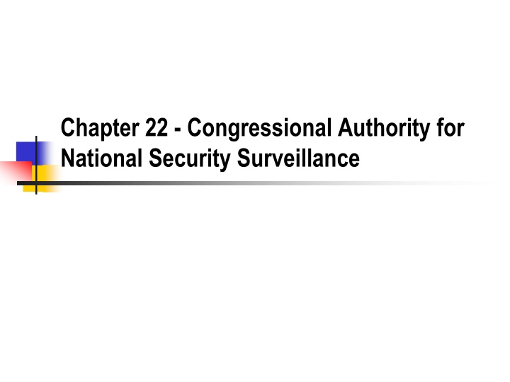 Congressional Authority for National Security Surveillance under FISA