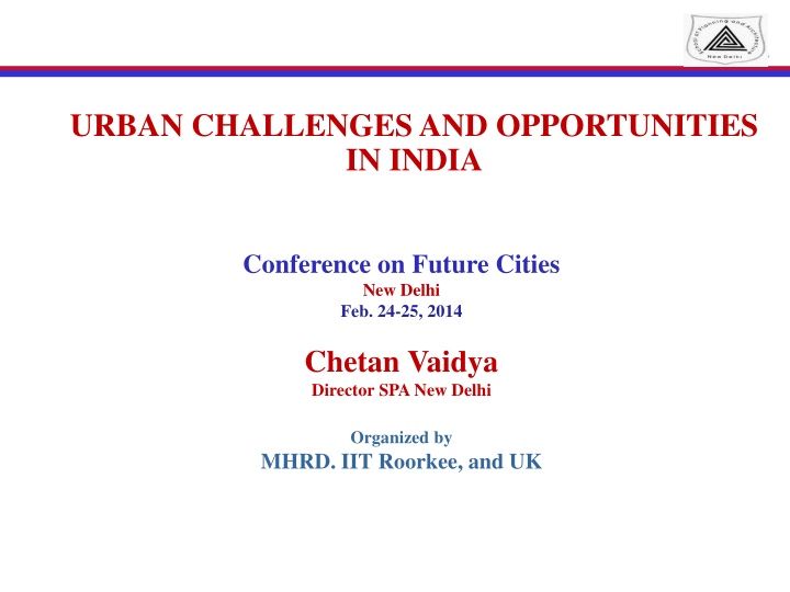 Urban Challenges and Opportunities in India: Strategies for Future Cities