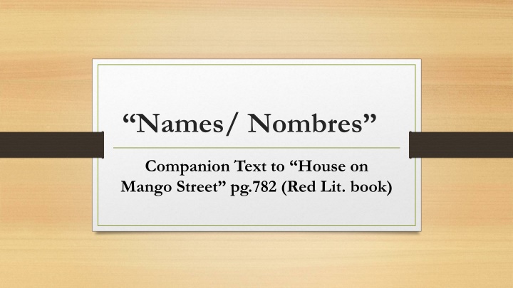 Connections Between Julia Alvarez and Esperanza in Names/Nombres Companion Text to House on Mango Street