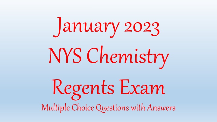 January 2023 NYS Chemistry Regents Exam Multiple Choice Questions with Answers