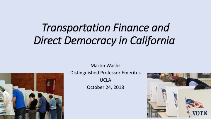 Transportation Finance and Direct Democracy in California