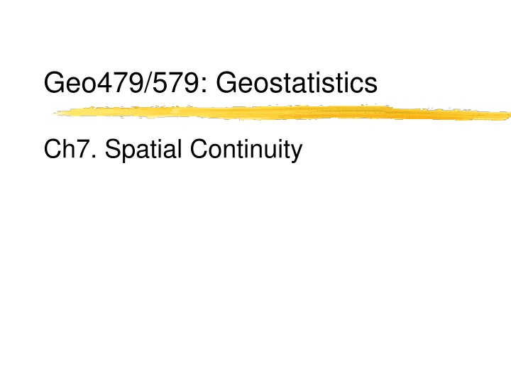 Spatial Continuity in Geostatistics