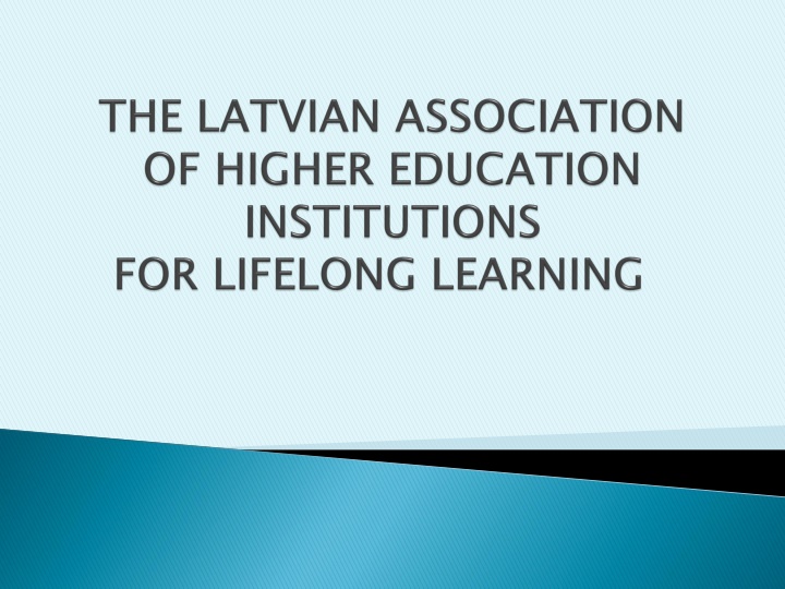 Supporting Education Development in Latvia