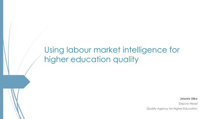 Enhancing Higher Education Quality Through Labour Market Intelligence