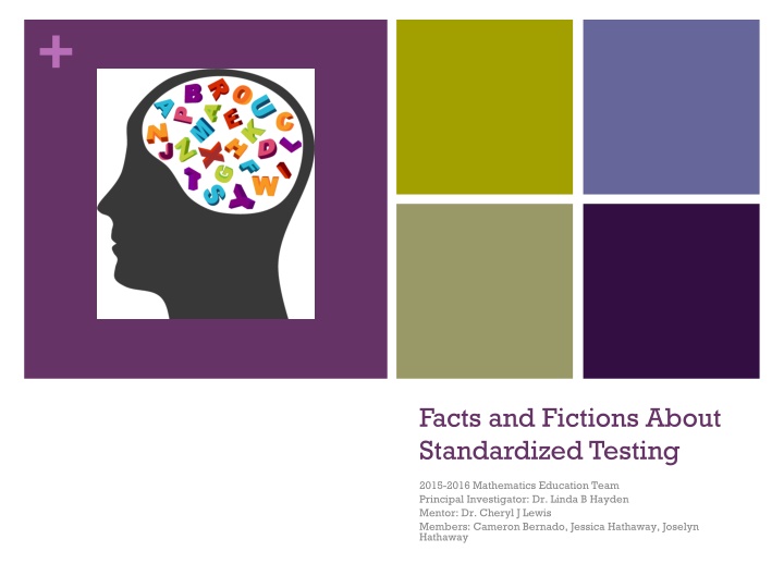 Standardized Testing: Facts, Myths, and Strategies
