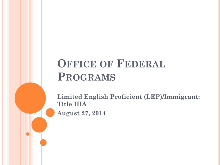 Federal Programs for Limited English Proficient (LEP) Immigrant Children and Youth