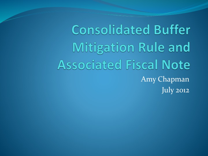 Proposed Buffer Mitigation Rules Overview