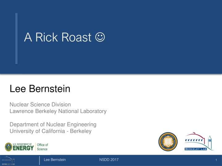 The Remarkable Career of Rick Roast - A Nuclear Science Journey