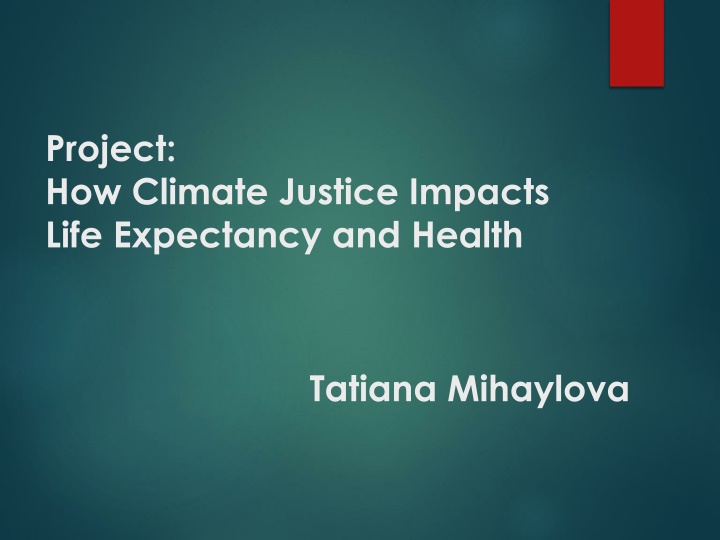 The Impact of Climate Justice on Life Expectancy and Health
