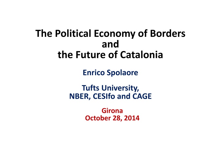 The Political Economy of Borders and the Future of Catalonia