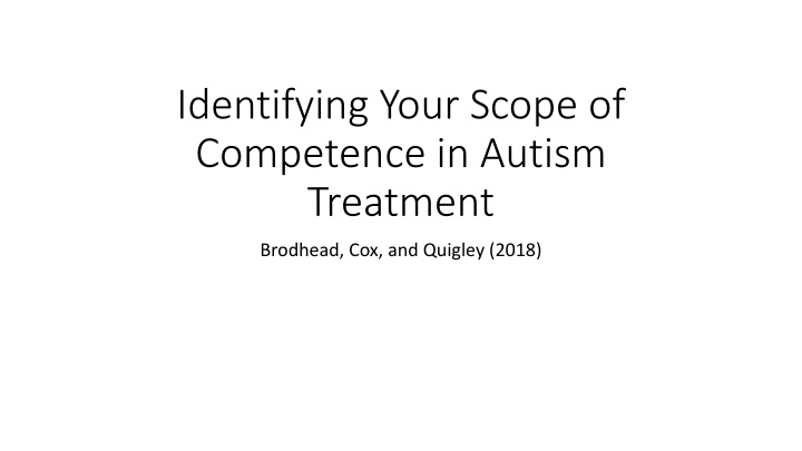 Scope of Competence in Autism Treatment