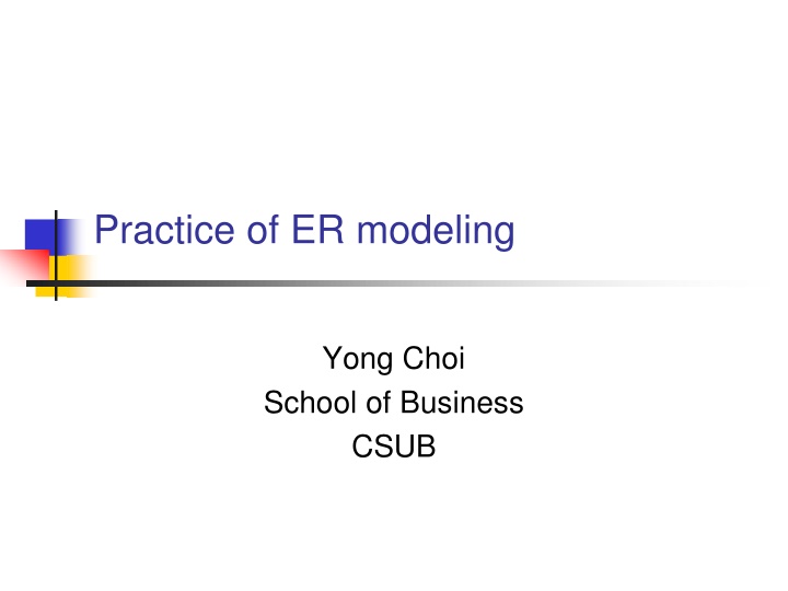 Entity-Relationship Modeling Examples & Refinement for Data Management