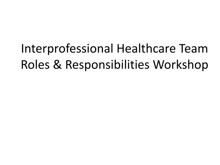 Interprofessional Healthcare Teams