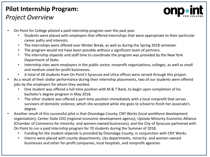 Successful Pilot Internship Program at On Point for College Resulted in Job Opportunities for Students
