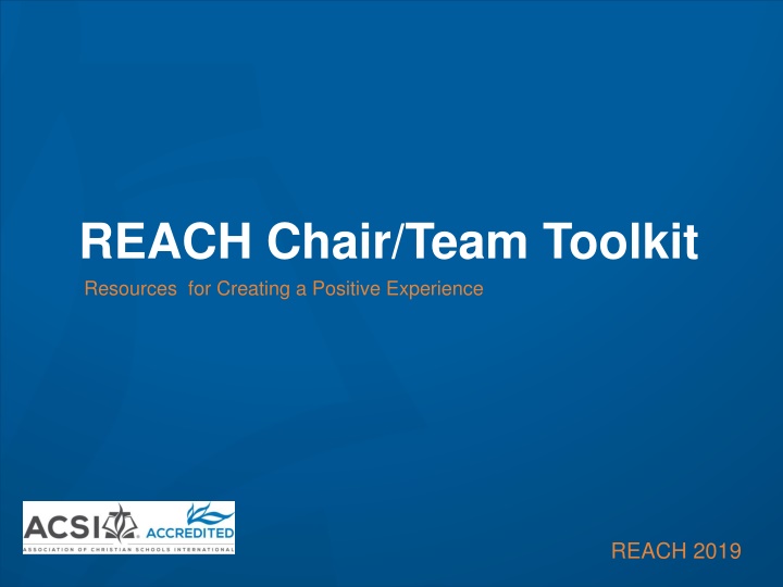Toolkit Resources for Positive Accreditation Team Visits - REACH 2019