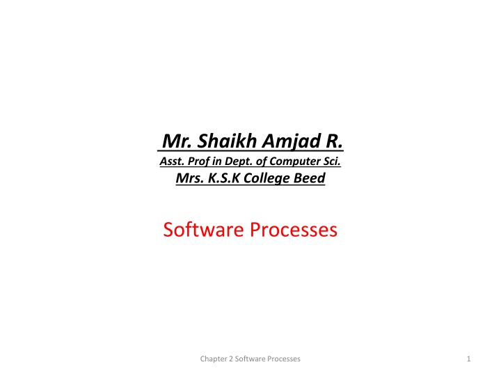Software Processes in Modern Computing