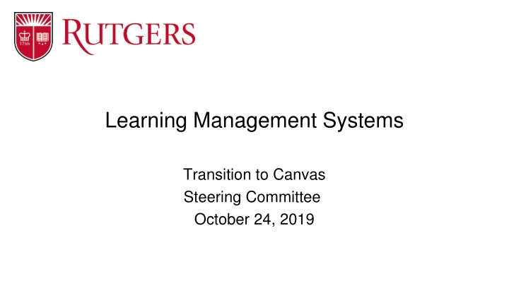 Learning Management Systems Transition to Canvas Steering Committee Update