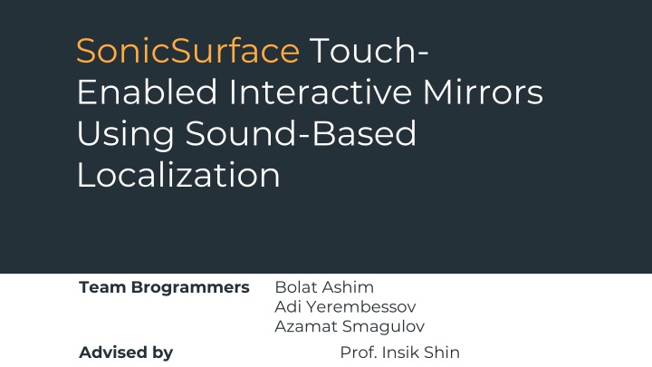 SonicSurface 2.0: Interactive Mirrors with Sound-Based Localization Technology