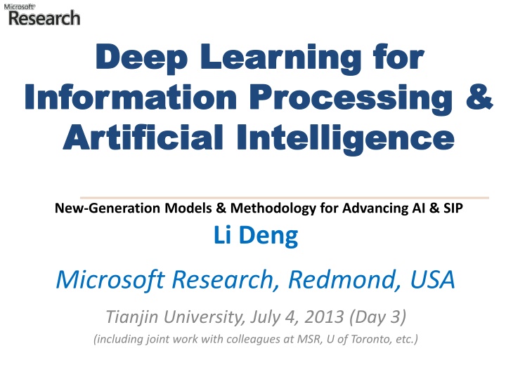 Microsoft Research: Deep Learning, AI, and Information Processing Overview