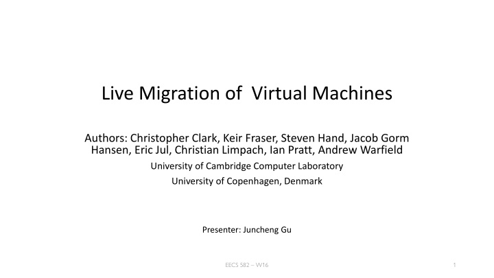 Live Migration of Virtual Machines - Overview and Challenges