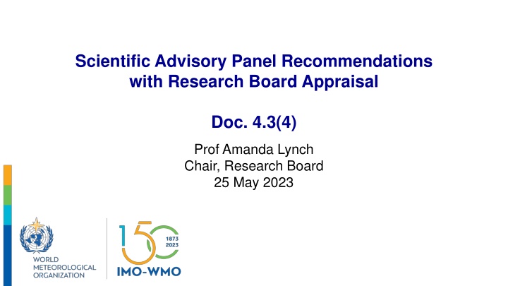 Scientific Advisory Panel Recommendations and Research Board Appraisal