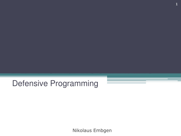 Defensive Programming for Robust Code