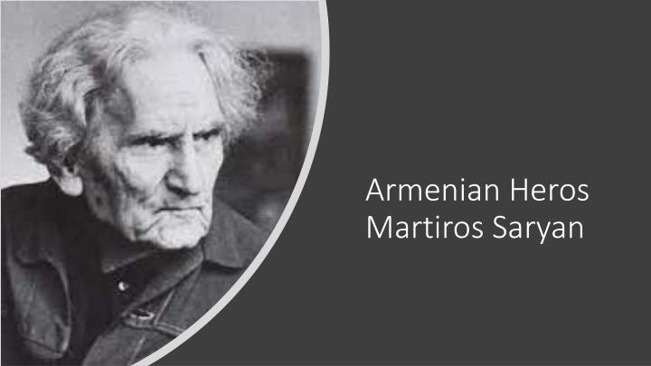The Artistry of Martiros Saryan, Armenian Painter