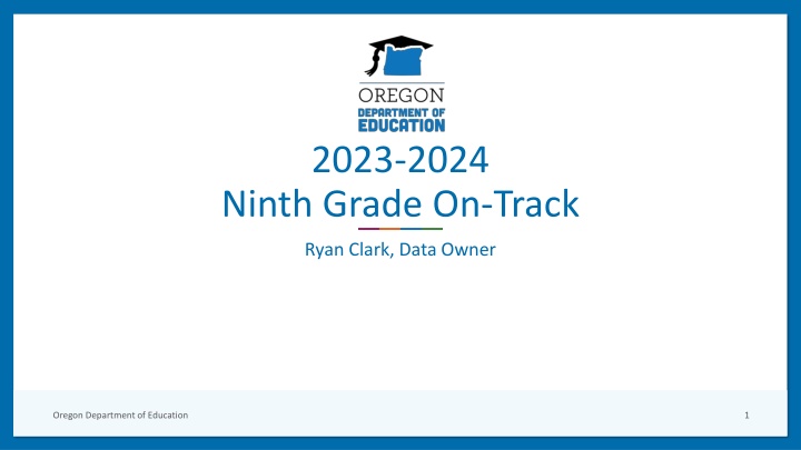 Ninth Grade On-Track Data Collection Overview 2023-2024
