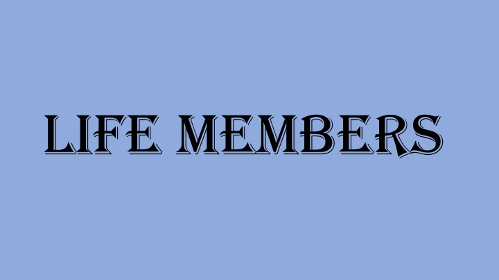 Life Members and Their Commitment in Sierra Nevada Region
