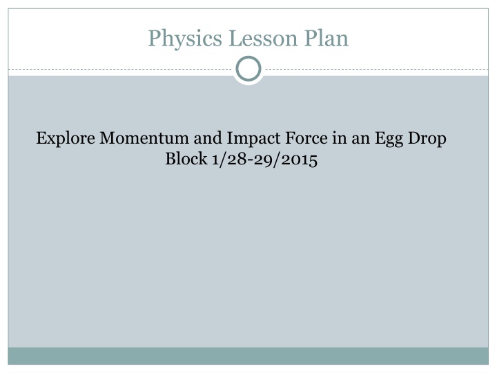 Momentum and Impact Force in Egg Drop Lesson Plan