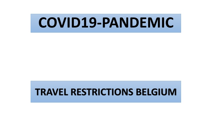 Belgium Travel Restrictions During COVID-19 Pandemic