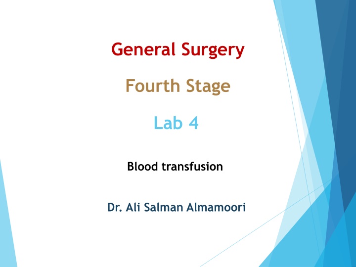 Blood Transfusion in Surgery: Types and Indications