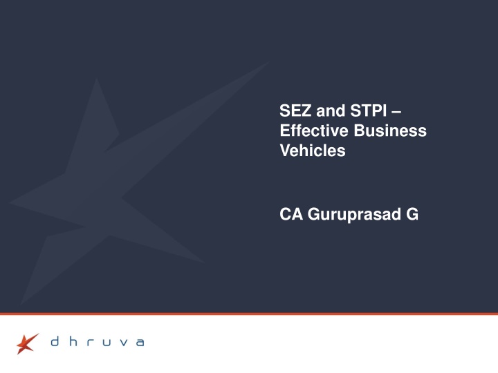 SEZ and STPI: Framework, Definitions, and Objectives